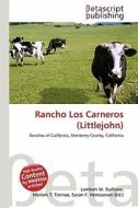 Rancho Los Carneros (Littlejohn) edito da Betascript Publishing
