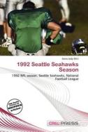 1992 Seattle Seahawks Season edito da Cred Press