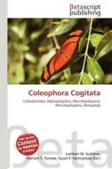 Coleophora Cogitata edito da Betascript Publishing