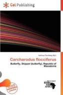 Carcharodus Flocciferus edito da Cel Publishing