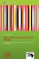 Navy And Army War Fund Shield edito da Crypt Publishing