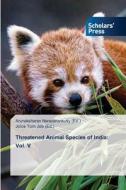 Threatened Animal Species of India: Vol. V edito da Scholars' Press