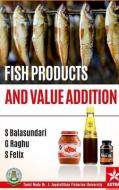 Fish Products and Value Addition di S. Balasundari edito da DAYA PUB HOUSE