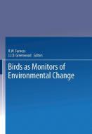 Birds as Monitors of Environmental Change edito da Springer Netherlands