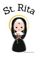 St. Rita - Children's Christian Book - Lives of the Saints di Gartland edito da Independent