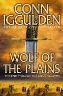 Wolf of the Plains di Conn Iggulden edito da HarperCollins Publishers
