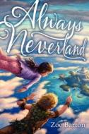 Always Neverland di Zoe Barton edito da HARPERCOLLINS