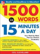 1500 Words in 15 Minutes a Day di Ceil Cleveland edito da McGraw-Hill Education - Europe