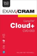 CompTIA Cloud+ CV0-003 Exam Cram di William Rothwell edito da Pearson Education (US)