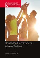 Routledge Handbook Of Athlete Welfare edito da Taylor & Francis Ltd