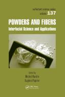Powders And Fibers di Michel Nardin, Eugene Papirer edito da Taylor & Francis Ltd