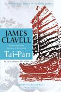 Tai-Pan: The Epic Novel of the Founding of Hong Kong di James Clavell edito da Delta