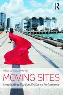 Moving Sites di Victoria Hunter edito da Taylor & Francis Ltd
