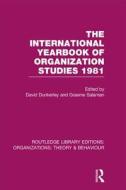 The International Yearbook Of Organization Studies 1981 edito da Taylor & Francis Ltd