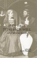 All's Well, That Ends Well di Gary Waller edito da Taylor & Francis Ltd