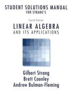 Student Solutions Manual for Strang's Linear Algebra and Its Applications di Strang Strang edito da WADSWORTH INC FULFILLMENT
