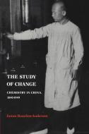 The Study of Change di James Reardon-Anderson edito da Cambridge University Press