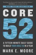 Core 52 di Mark Moore edito da Waterbrook Press (A Division of Random House Inc)
