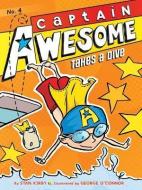 Captain Awesome Takes a Dive di Stan Kirby edito da TURTLEBACK BOOKS