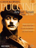 Cantolopera: Puccini Arias for Tenor Volume 1: Cantolopera Collection [With CD] edito da RICORDI