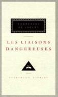 Les Liaisons Dangereuses di Choderlos de Laclos, Pierre Choderlos De Laclos edito da Everyman's Library