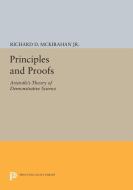 Principles and Proofs di Richard D. Mckirahan edito da Princeton University Press