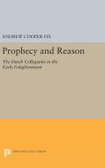 Prophecy and Reason di Andrew Cooper Fix edito da Princeton University Press