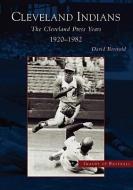 The:  Cleveland Indians: The Cleveland Press Years, 1920-1982 di David Borsvold edito da ARCADIA PUB (SC)