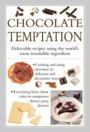 Chocolate Temptation di Valerie Ferguson edito da Anness Publishing
