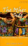 The Other Side: Journeys in Baja California di Judy Goldstein Botello edito da SUNBELT PUBN