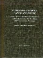 Fifteenth-century Dance And Music Vol. 1 edito da Pendragon Press