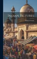 Indian Pictures di William Urwick edito da LEGARE STREET PR