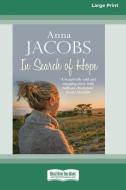 In Search of Hope [Standard Large Print] di Anna Jacobs edito da ReadHowYouWant