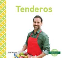 Tenderos (Grocery Store Workers) di Julie Murray edito da ABDO KIDS JUNIOR
