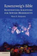 Rosenzweig's Bible di Mara H. Benjamin edito da Cambridge University Press