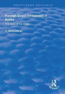 Foreign Direct Investment in Korea di Bernie Bishop edito da Taylor & Francis Ltd
