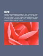 Rize: Rize'de Yasam, Rize'deki Kaleler, di Kaynak Wikipedia edito da Books LLC, Wiki Series
