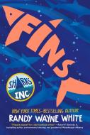 Fins: A Sharks Incorporated Novel di Randy Wayne White edito da SQUARE FISH
