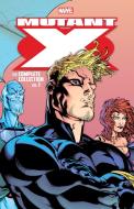 Mutant X: The Complete Collection Vol. 1 di Howard Mackie, Ben Raab, Jay Faerber edito da Marvel Comics