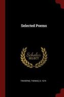Selected Poems di Thomas Traherne edito da CHIZINE PUBN