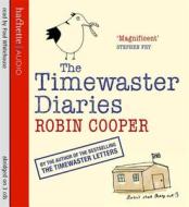 The Timewaster Diaries di Robin Cooper edito da Hachette Audio