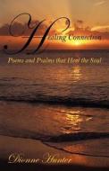 Healing Connection di Dionne Hunter edito da Outskirts Press