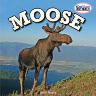 Moose di Meryl Magby edito da PowerKids Press