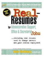 Real-Resumes for Administrative Support, Office & Secretarial Jobs di Anne McKinney edito da Createspace