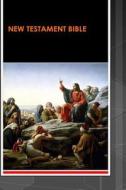 New Testament Bible: King James Version Clarified di Sr. D. Min Rev Steve Joel Moffett edito da Createspace
