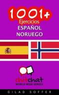 1001+ Ejercicios Espanol - Noruego di Gilad Soffer edito da Createspace
