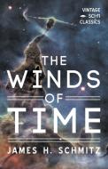 The Winds of Time di James H. Schmitz edito da Vintage Sci-Fi Classics