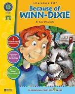 Because of Winn-Dixie: Grades 3-4 [With Transparencies] di David McAleese, Kate DiCamillo edito da Classroom Complete Press