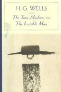 The Time Machine and the Invisible Man di H. G. Wells edito da Barnes & Noble