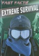 Extreme Survival di Jim Brush edito da Sea to Sea Publications